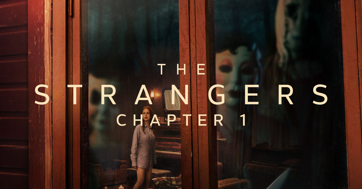 STRANGERS, THE: CHAPTER 1 (2024) [BD] [DS]